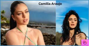 Camilla Araujo Net Worth